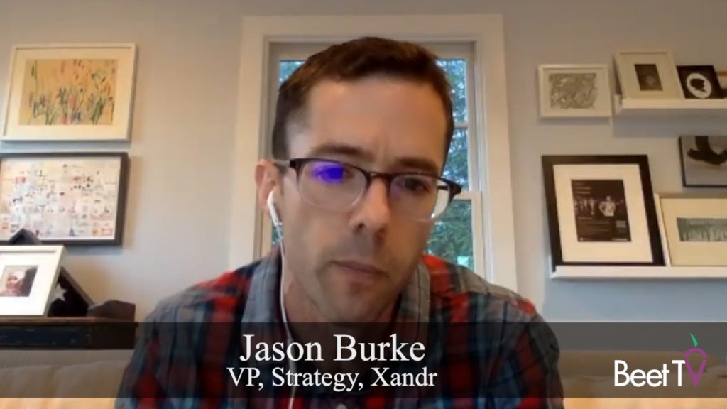 ‘Convergence Is a Real Thing Right Now,” Xandr’s Jason Burke – Beet.TV