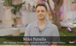 First-Party Data is the New Currency for Personalized Experiences, Kinective Media by United Airline’s Petrella