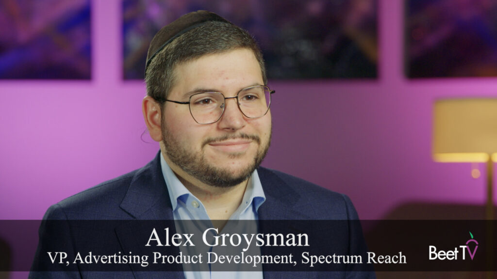 Groysman from Spectrum Reach – Beet.TV