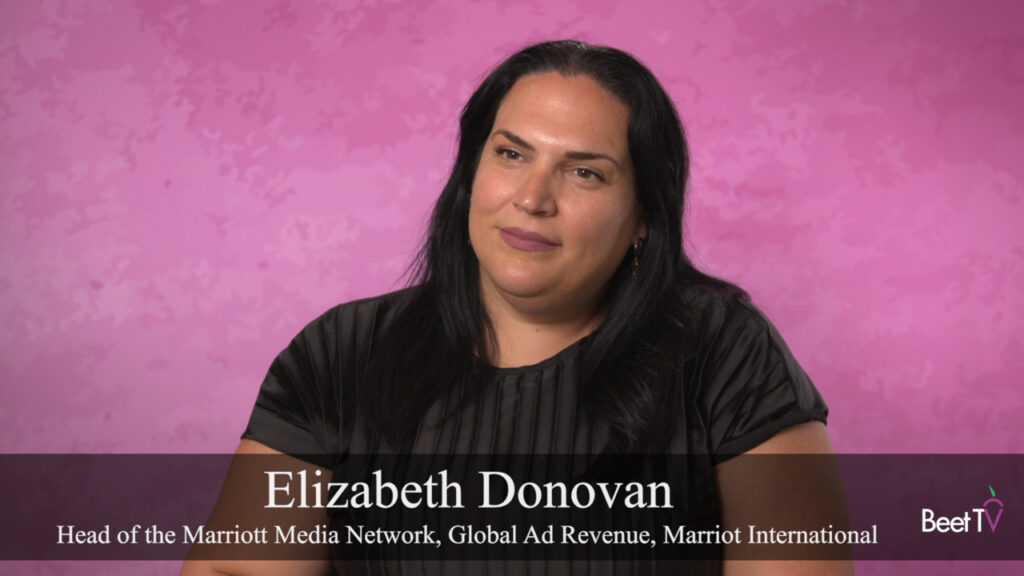 Marriott’s Donovan Sees Personalization, Entertainment Driving Marriott Media Network – Beet.TV