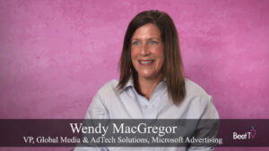 Microsoft Advertising’s MacGregor on Audience Scale & Leadership
Lessons