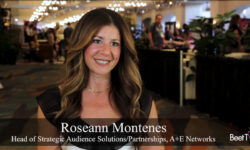 A+E’s Montenes: Following Consumers’ Content Journey is What Matters Most