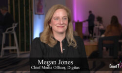 Open Web’s Content and Audiences are Compelling to Brands: Digitas’ Megan Jones